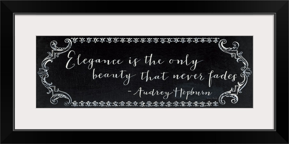 Horizontal, large wall hanging of white script text that reads "Elegance is the only beauty that never fades- Audrey Hepbu...