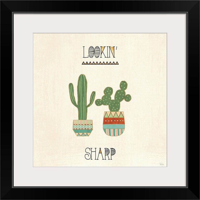 "Lookin' Sharp" with two cactus in southwestern designed pots on a beige backdrop.