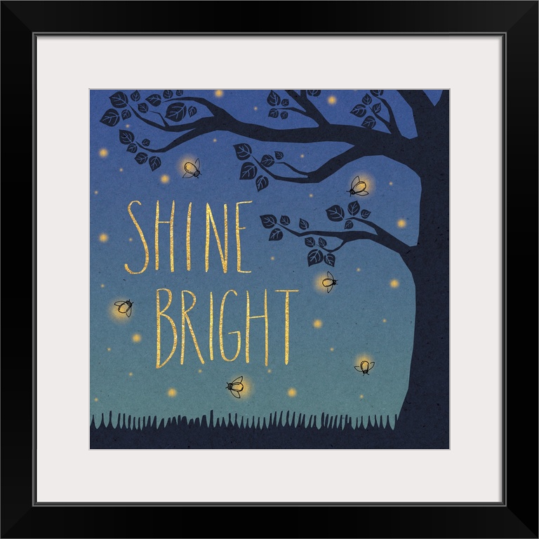 "Shine Bright" in yellow letters surrounded by fireflies and a tree silhouette.