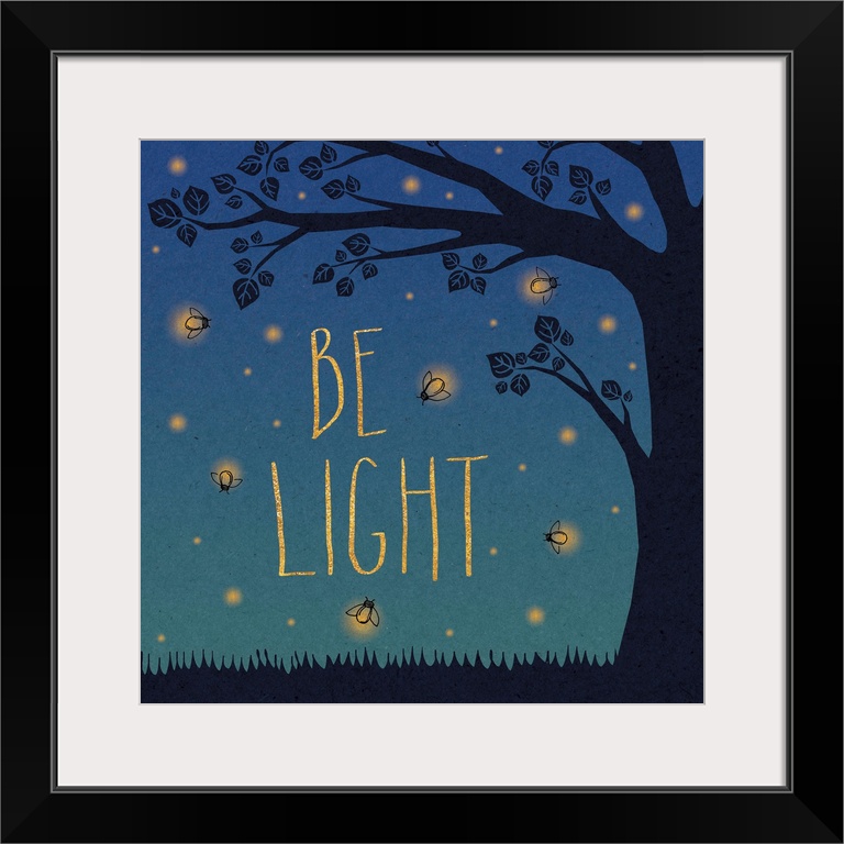 "Be Light" in yellow letters surrounded by fireflies and a tree silhouette.