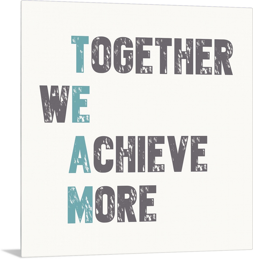 Together We Achieve More