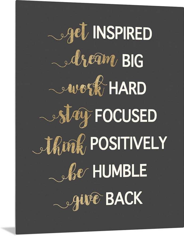 Typography artwork in gold and white on dark grey of motivational phrases.