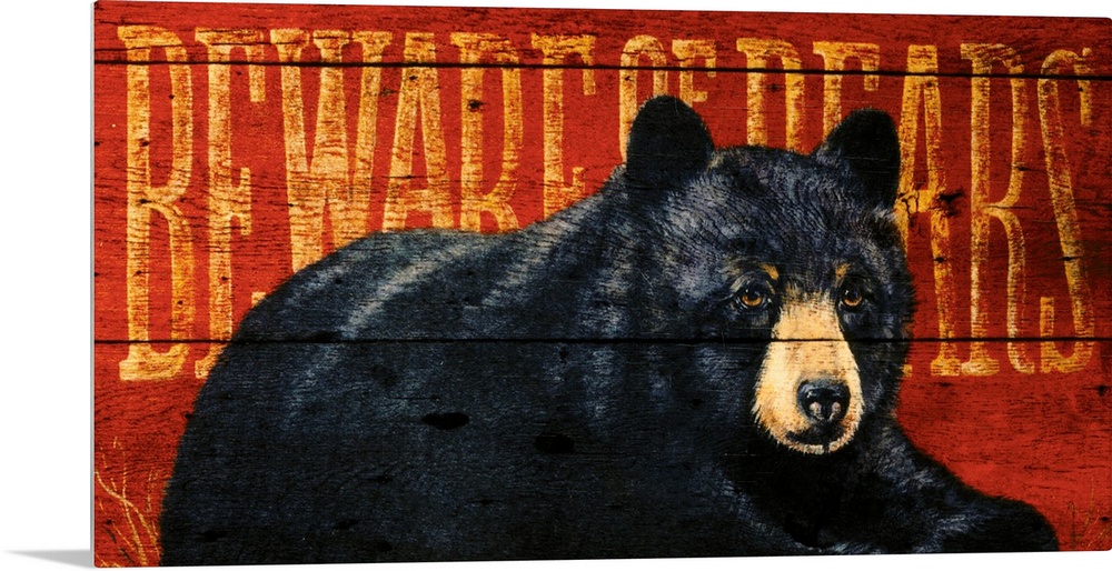 Artwork of a black bear sitting on the ground with the warning ""Beware of Bears"" written behind him in large letters.