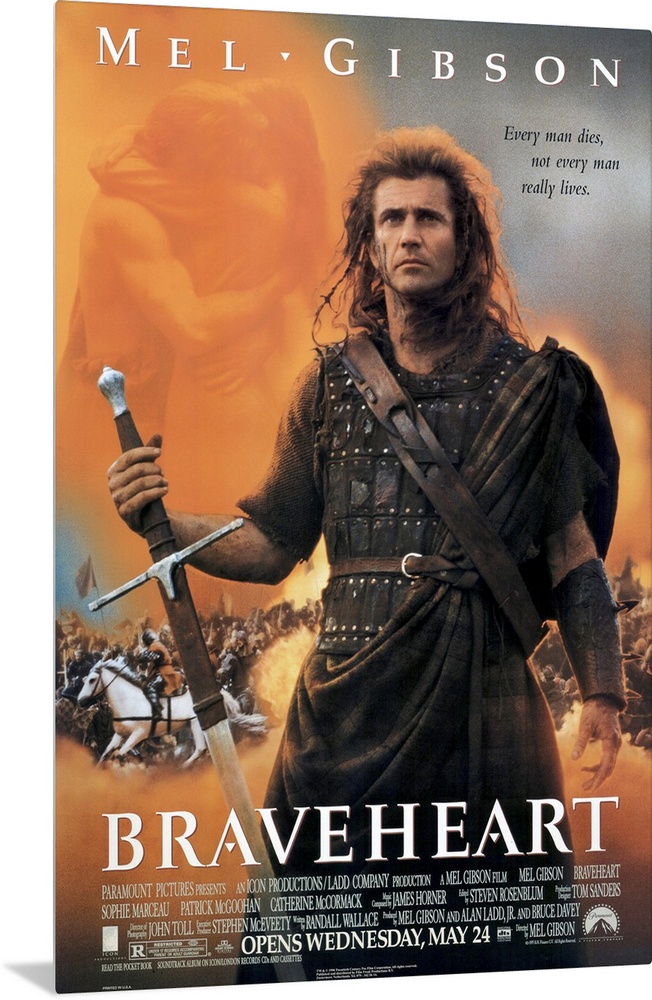 Big, vertical movie advertisement on a wall hanging for Braveheart, Mel Gibson stands as a warrior in front of a battle sc...