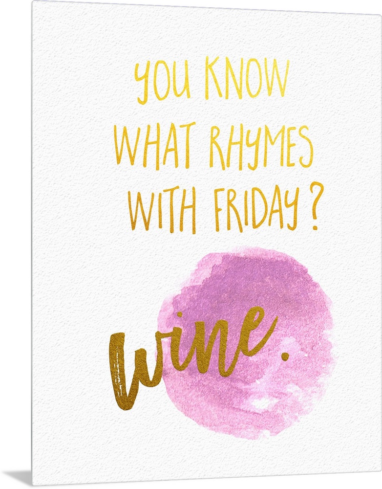 Humorous handwritten message celebrating the end of the week and wine.