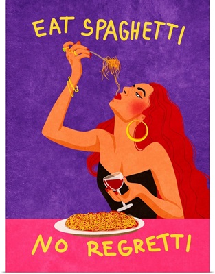 Eat Spaghetti, No Regretti