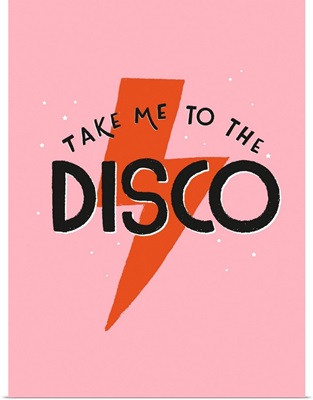 Take Me To The Disco
