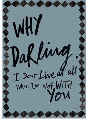 Why Darling