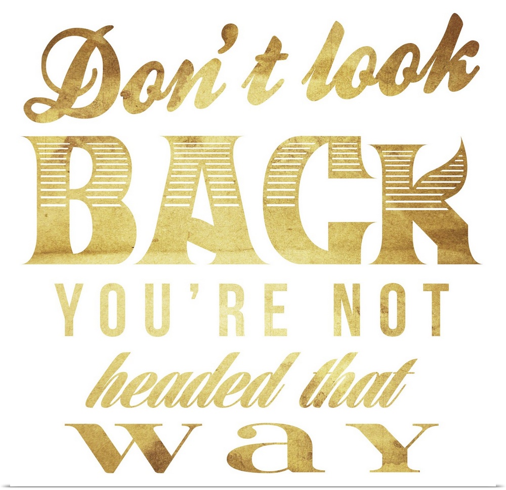 Don't look back gold