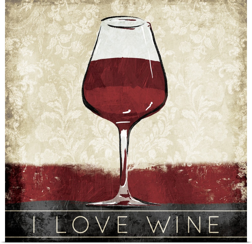 A painting of a red wine glass with a decorative background and the phrase "I Love Wine" at the bottom.