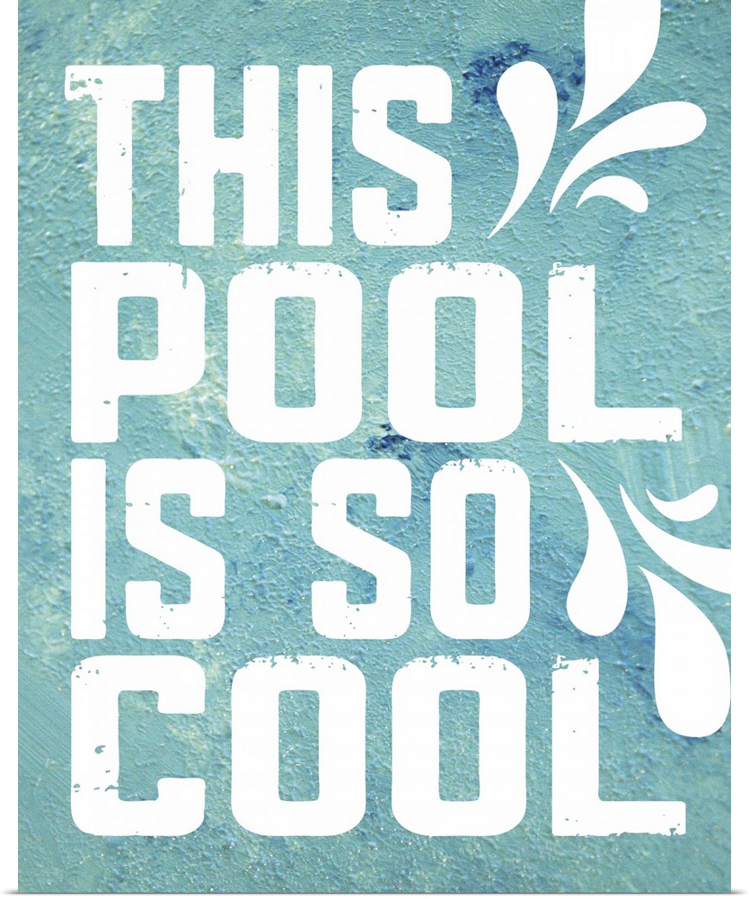 The words "This pool is so cool" on a turquoise textured background.