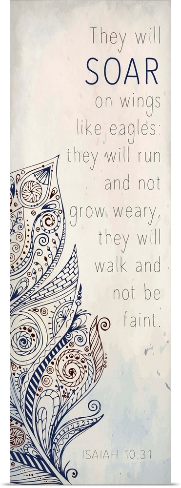 "They Will Soar On Wings Like Eagles: They Will Run and Not Grow Weary, They Will Walk and Not Be Faint" Isaiah 10:31