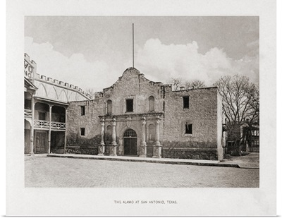 The Alamo At San Antonio, Texas, Published 1893