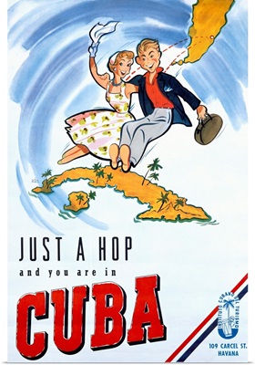 Cuba, Just a Hop and you are in Cuba, Vintage Poster