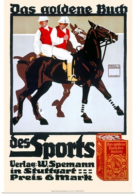Das Goldene Buch, Golden Book of Sports, Horse Polo, Vintage Poster, by Ludwig Hohlwein