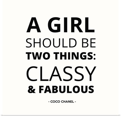A Girl Should Be Two Things I