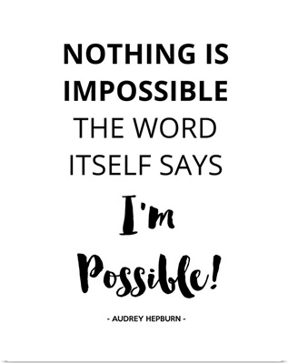 Nothing Is Impossible I