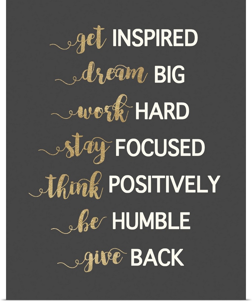 Typography artwork in gold and white on dark grey of motivational phrases.