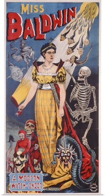 Poster advertising Miss Baldwin, A Modern Witch of Endor, c.1888