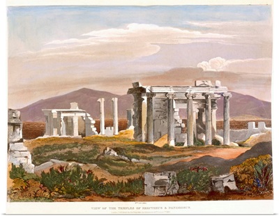View of the Temples of Erectheus and Pandrosus, the Acropolis