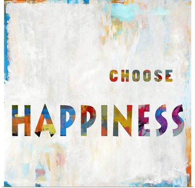 Choose Happiness In Color
