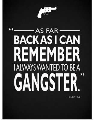 Goodfellas Be A Gangster