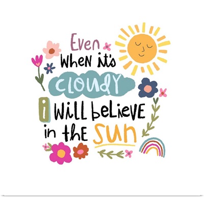 Believe In The Sun