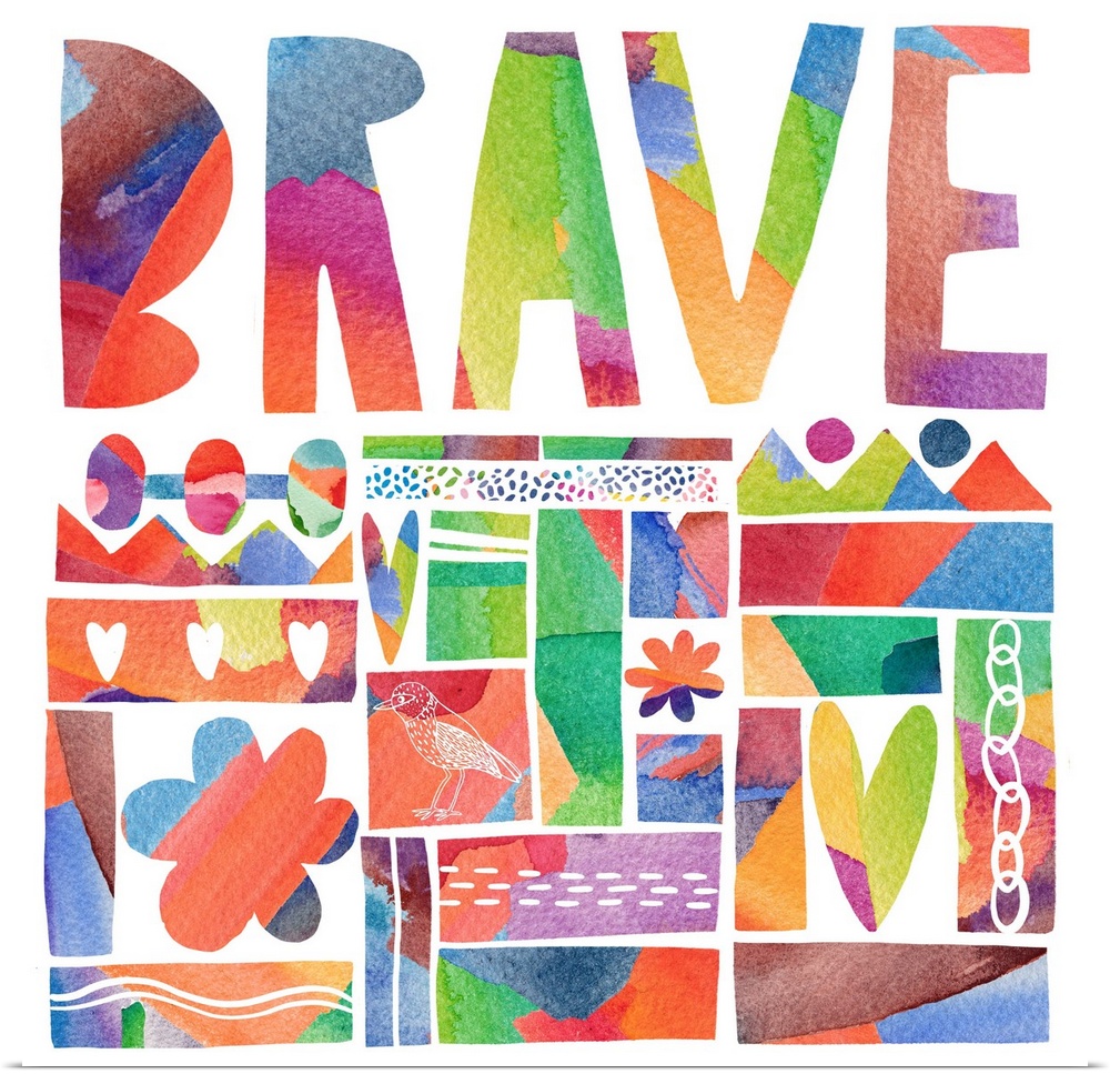 Bold and impactful message art!  BRAVE