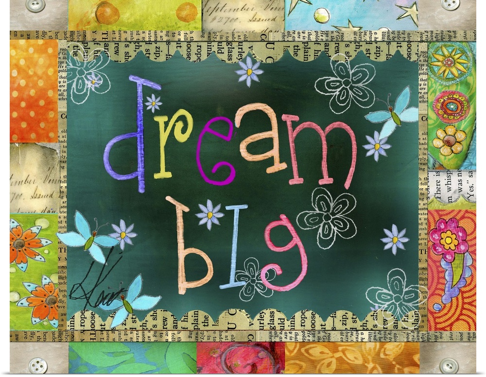 Dream big and in vivid color!