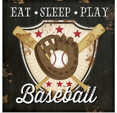 Eat, Sleep, Play, Baseball