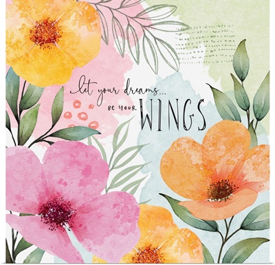 Let Your Dreams be your Wings