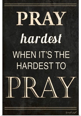 Pray Hardest