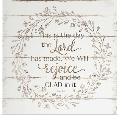 Rejoice and Be Glad In It