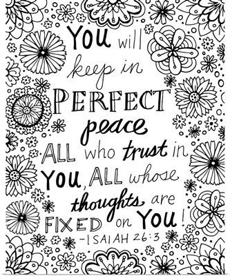 You will keep in Perfect Peace
