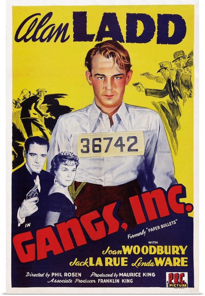 Gangs, Inc., (aka Paper Bullets), US Poster Art, From Left: Jack La Rue, Joan Woodbury, Alan Ladd, 1941