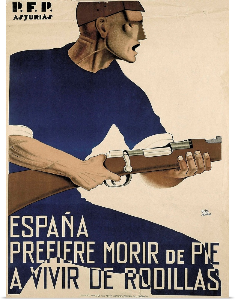 Spain. Civil War. Espana prefiere morir de pie a vivir de rodillas (Spain prefers to die standing, rather than live on my ...