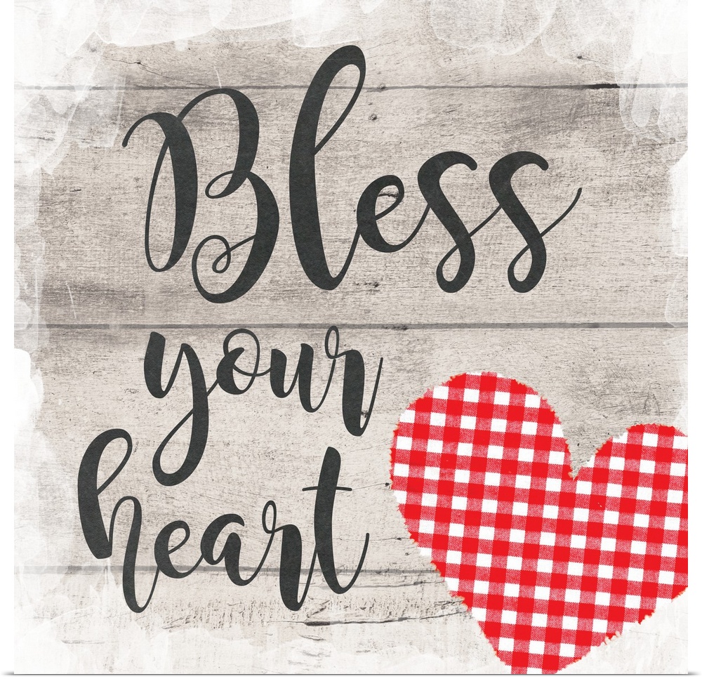 "Bless Your Heart" placed on a gray wood texture with a plaid heart in the bottom right corner.