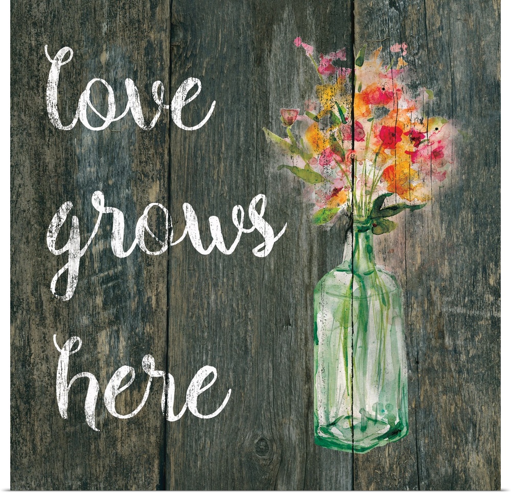 "Love Grows Here" written in white on a faux wood background with pink and orange flowers in a glass container painted on ...