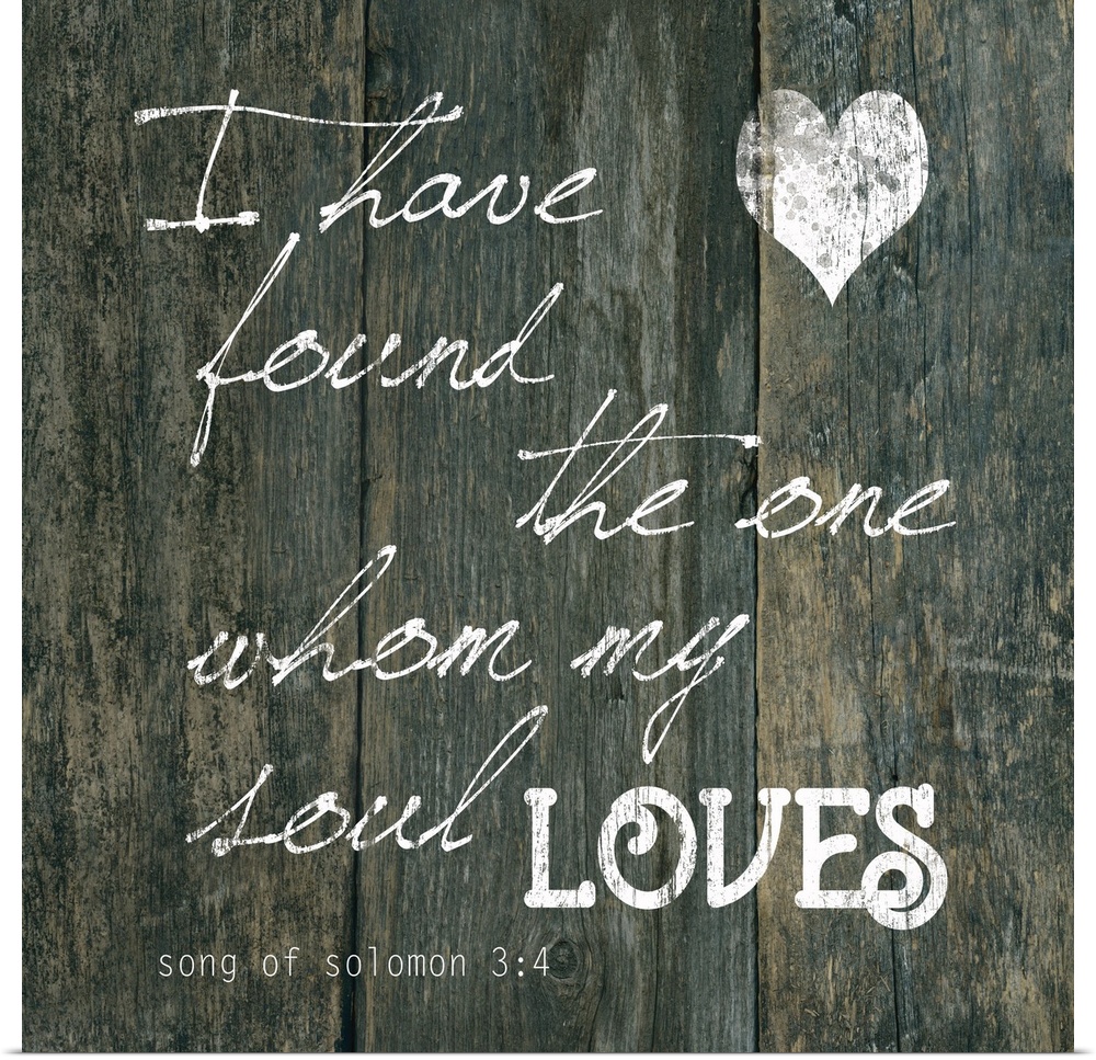 "I Have Found The One Whom My Soul Loves" Song of Solomon 3:4