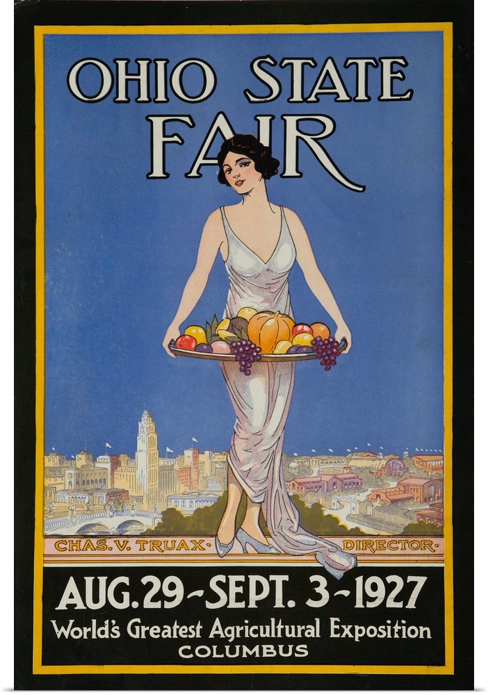 1927 Ohio State Fair Advertising Poster, World's Greatest Agricultural Exposition, showing an elegant young woman holding ...