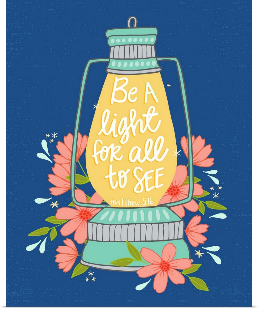 Bible passage that reads "Be a light for all to see," Matthew 5:16.