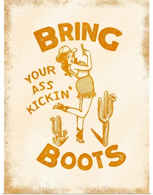 Bring Your Boots