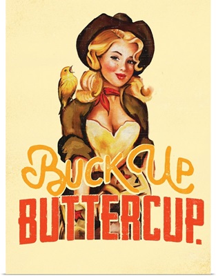 Buck Up Buttercup - Yellow