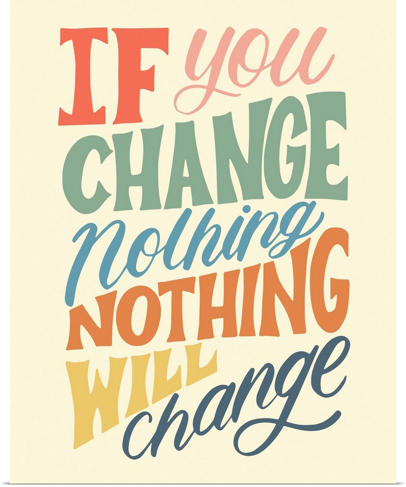 Change Nothing