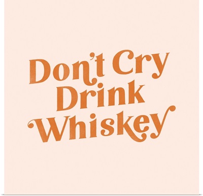 Cry Whiskey