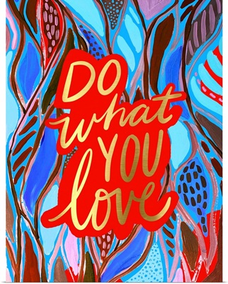 Do What You Love