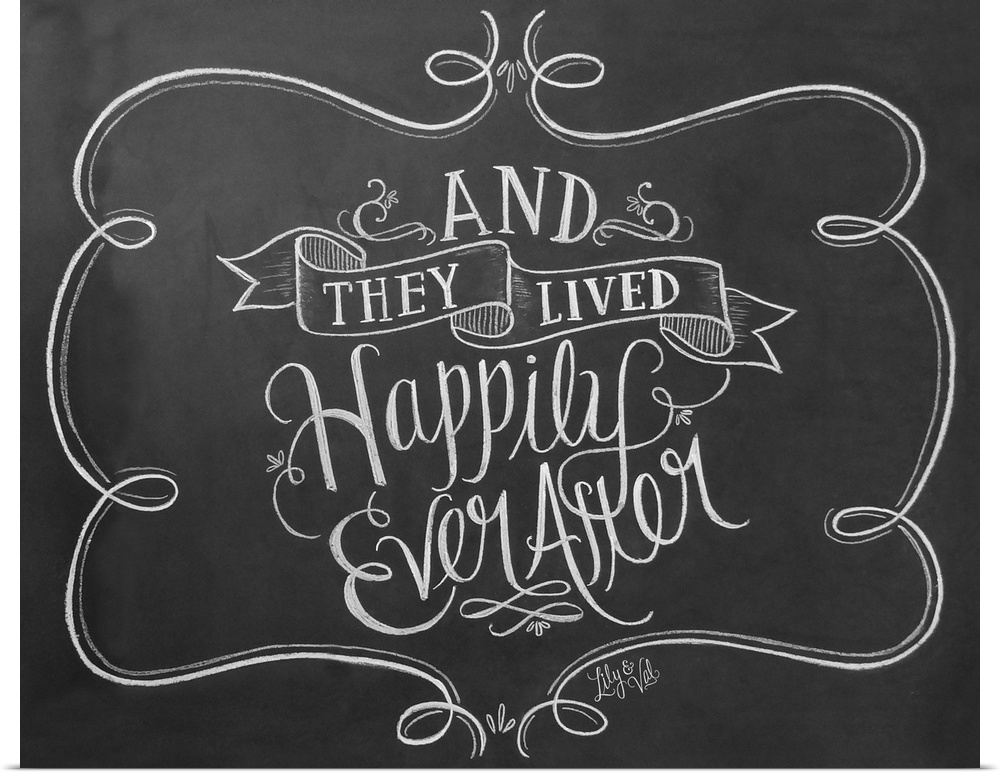 "And they lived happily ever after" handwritten in white chalk on a black background.