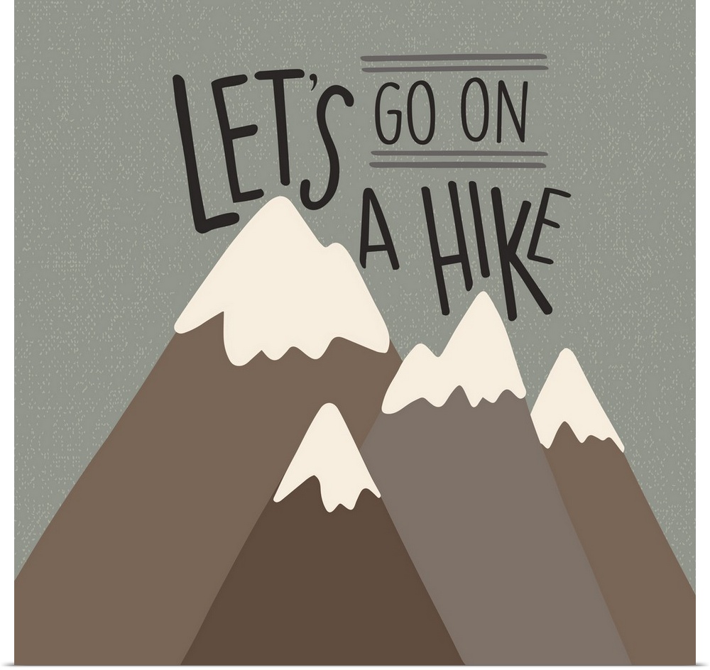 "Let's go on a hike" written above a simple drawing of mountains.