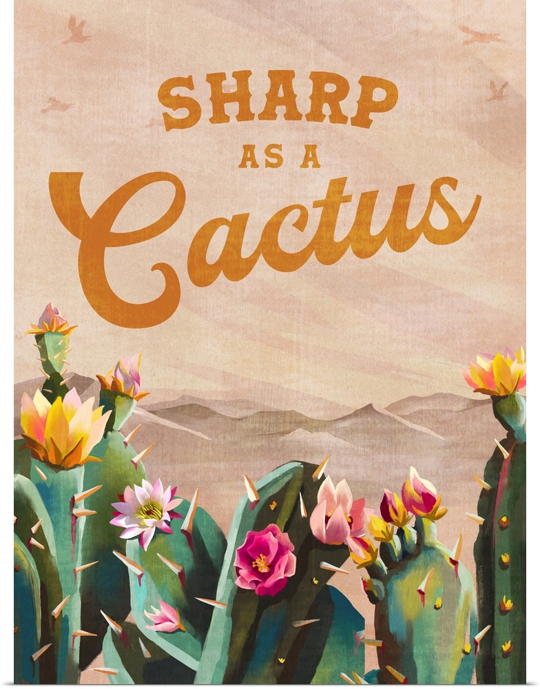 Sharp As A Cactus