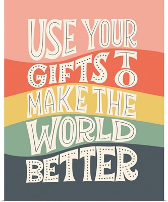 Use Your Gifts